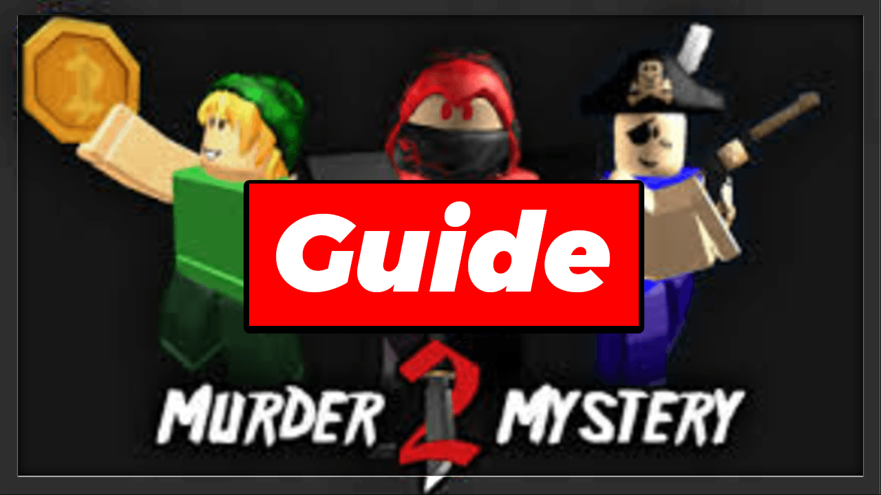 MM2 Guide